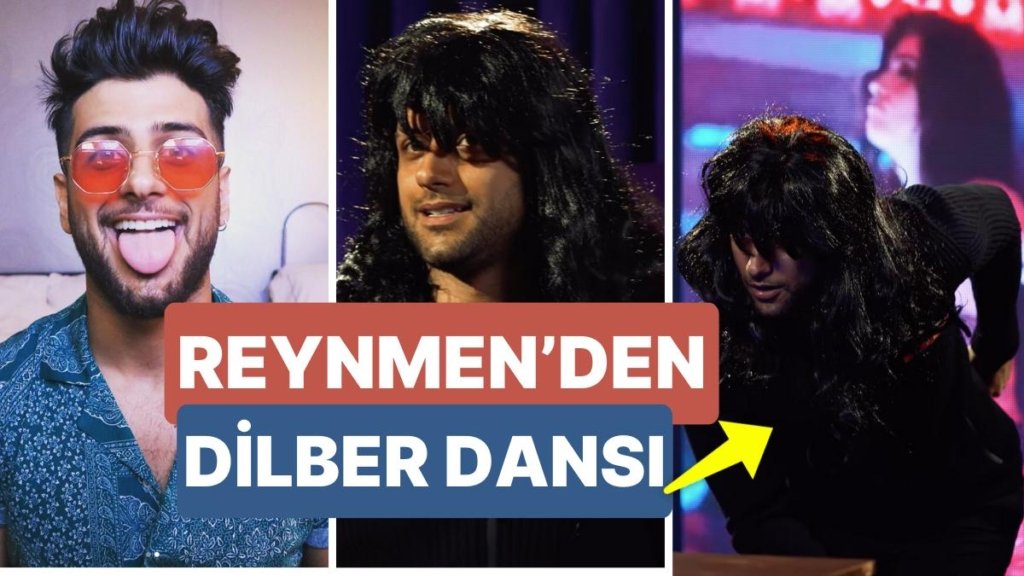 Aşkı Anlatmaya Doyamayan Reynmen Bitti Sandığımız ‘Dilber Dansı’ Akımına Katıldı!