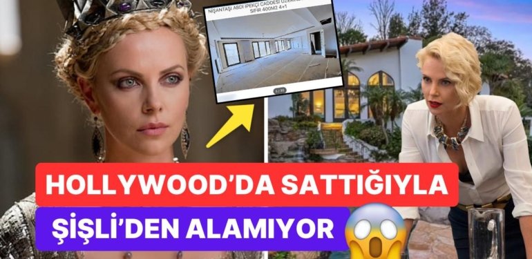 Malikanesini Satışa Çıkaran Charlize Theron’un Şişli’den Zar Zor Ev Satın Alabilme İhtimali Tat Kaçırdı