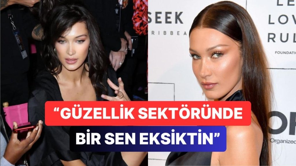 Sıra Sana Mı Geldi? Ünlü Manken Bella Hadid Yeni Güzellik ve Bakım Markasının Duyurusunu Sevenleriyle Paylaştı