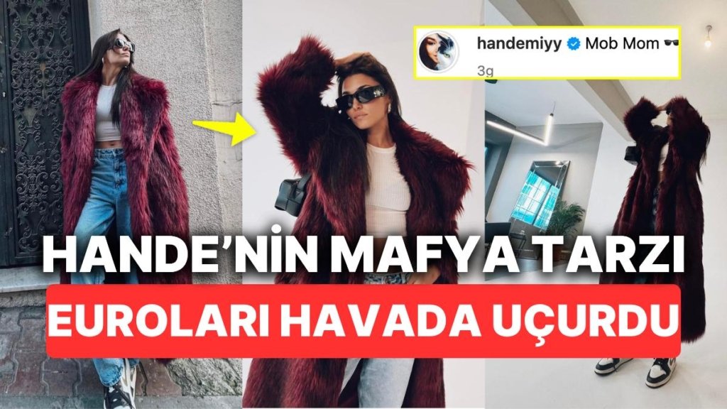 Hande Erçel’in Mob Wife Akımına Uymak İçin Hazırladığı Kombin Fiyatıyla Kafamızdan Aşağı Kaynar Sular Boşalttı