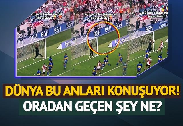 Dünya bu anları konuşuyor! River Plate-Boca Juniors maçında gizemli olay: Oradan geçen şey ne?