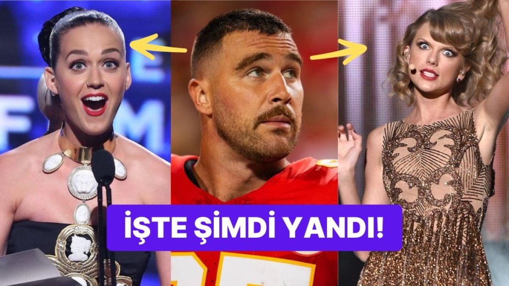 İhanetin Böylesi! Travis Kelce Zamanında Taylor Swift’in Eski Düşmanı Katy Perry’yle Evlenmek İstemiş