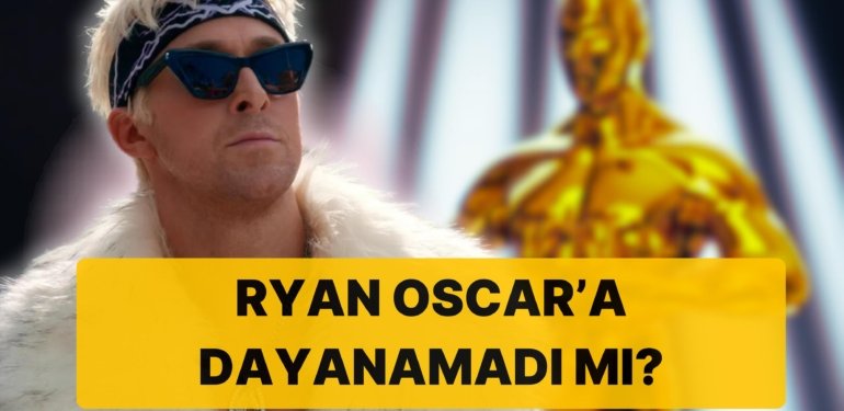 Ryan Gosling’in Oscar Performansı: Ken ‘I’m Just Ken’ Şarkısını Oscar’da Canlı Seslendirecek!