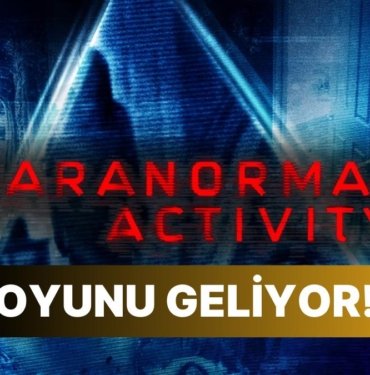 Paranormal Aktivite Filminin Oyunu Geliyor: Hem de İşi Bilenler Yapıyor!