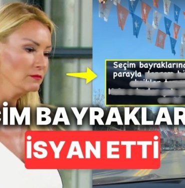 Yoldaki Seçim Bayraklarını Gören Pınar Altuğ Deprem Bölgelerine Atıfta Bulunarak İsyan Etti