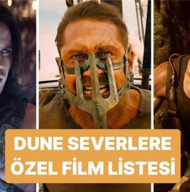 Nihayet Vizyona Giren Dune 2’nin Tadı Damağınızda Kaldıysa Aynı Enerjiyi Alacağınız Filmler Tam da Burada!
