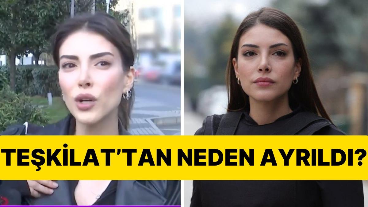 Teşkilat’ın Zehra’sı Deniz Baysal, Diziden Neden Ayrıldığını İlk Kez Açıkladı!