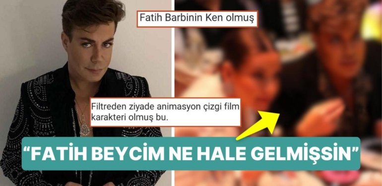 Fatih Ürek Yüzüne Filtre Uyguladığı Fotoğrafla Barbie’nin Ken’ine Benzetildi!