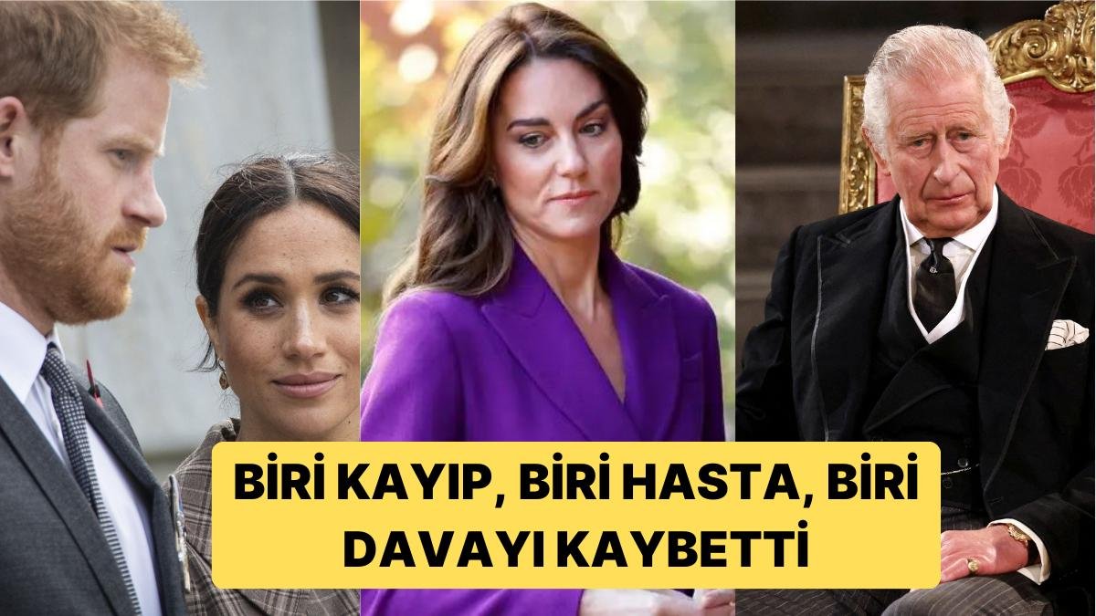 Sarayda N’oluyor? Kate Middleton’ın Kayıplara Karışması ve Kral Charles’ın Hastalığı Derken Ortalık Karıştı