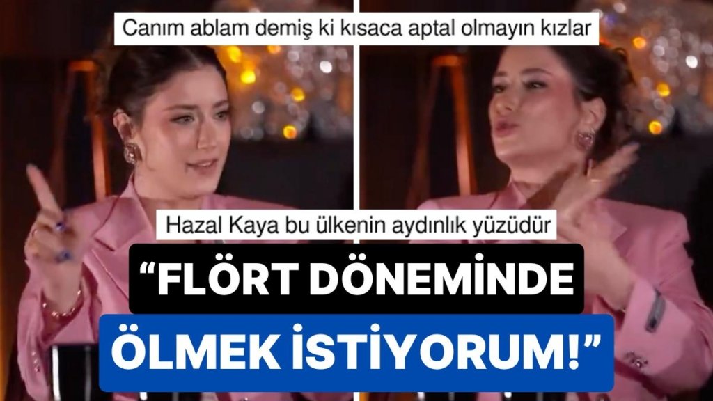 Her Fikri Olay Hazal Kaya’nın Flört Döneminin Korkunçluğuyla İlgili İtirafı Milyonların Hissine Tercüman Oldu