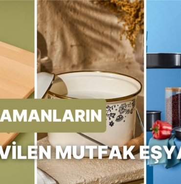 Hakkında Konuşmadan Duramadığımız Trend Mutfak Gereçleri