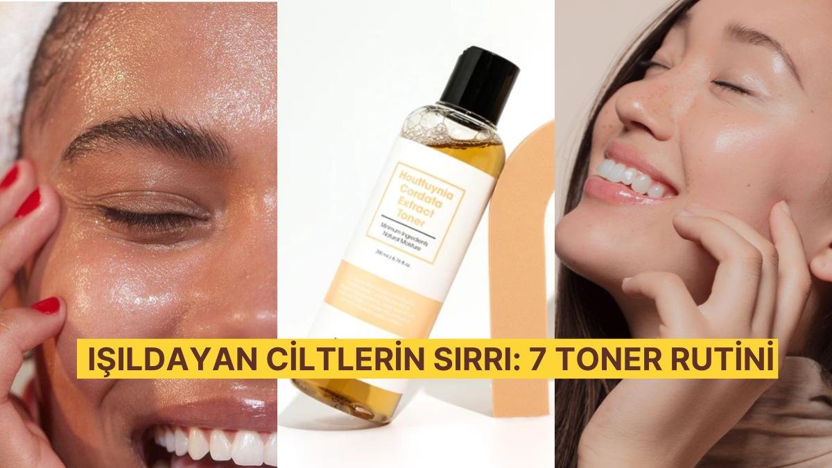 Toplanın! 7 Toner Rutini ile Her Yerde Karşımıza Çıkan O Parlak Ciltlerin Sırrını Anlatıyoruz