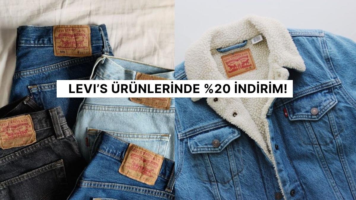 Kaçırılmayacak Fırsatlarda Bugün: Levi’s Markasının En Sevilen Ürünlerinde %20 İndirim