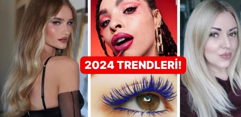 2024 İlkbahar/Yaz Sezonunun Göz Alıcı Güzellik Trendleri