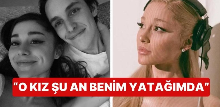 Ariana Grande Yeni Şarkısında Dalton Gomez’e Yaptığı Göndermelerle Aldatıldığını Tüm Hayranlarına Anlattı