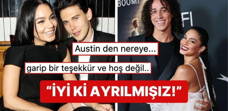 Ayrıldıklarına Minnettar! Vanessa Hudgens Austin Butler ile Ayrılığı Sayesinde Doğru Kişiyi Bulduğuna İnanıyor