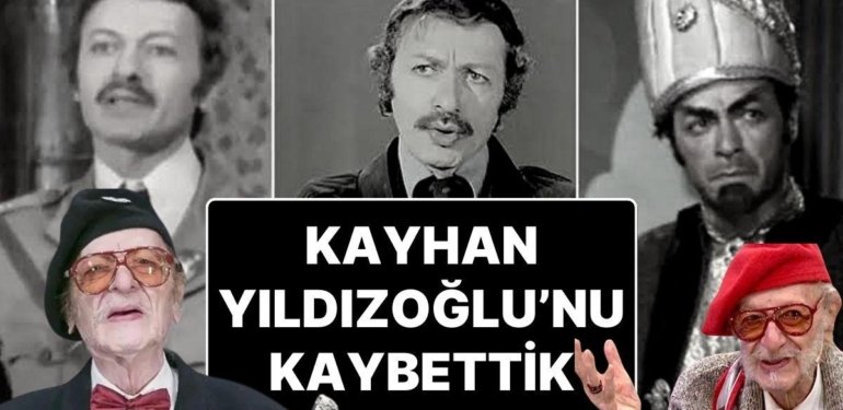 Usta Oyuncu Kayhan Yıldızoğlu Hayatını Kaybetti 6 Usta Oyuncu Kayhan Yıldızoğlu Hayatını Kaybetti