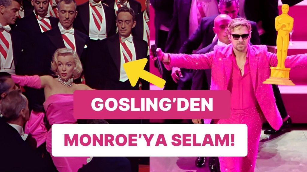 “I’m Just Ken” Oscar Performansıyla İzleyenleri Büyüleyen Ryan Gosling Marilyn Monroe’dan mı Esinlenmiş?