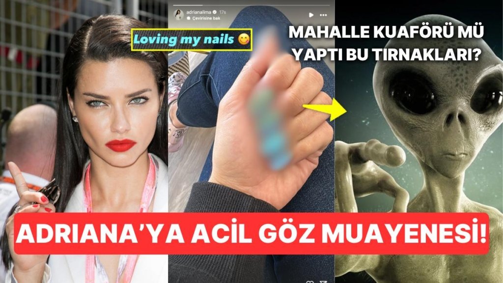Adriana Lima’nın Çok Beğenerek Paylaştığı Facia Protez Tırnakları “Acil Göz Muayenesi” Yorumlarına Sebep Oldu