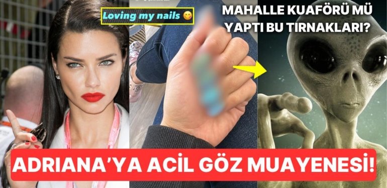 Adriana Lima’nın Çok Beğenerek Paylaştığı Facia Protez Tırnakları “Acil Göz Muayenesi” Yorumlarına Sebep Oldu