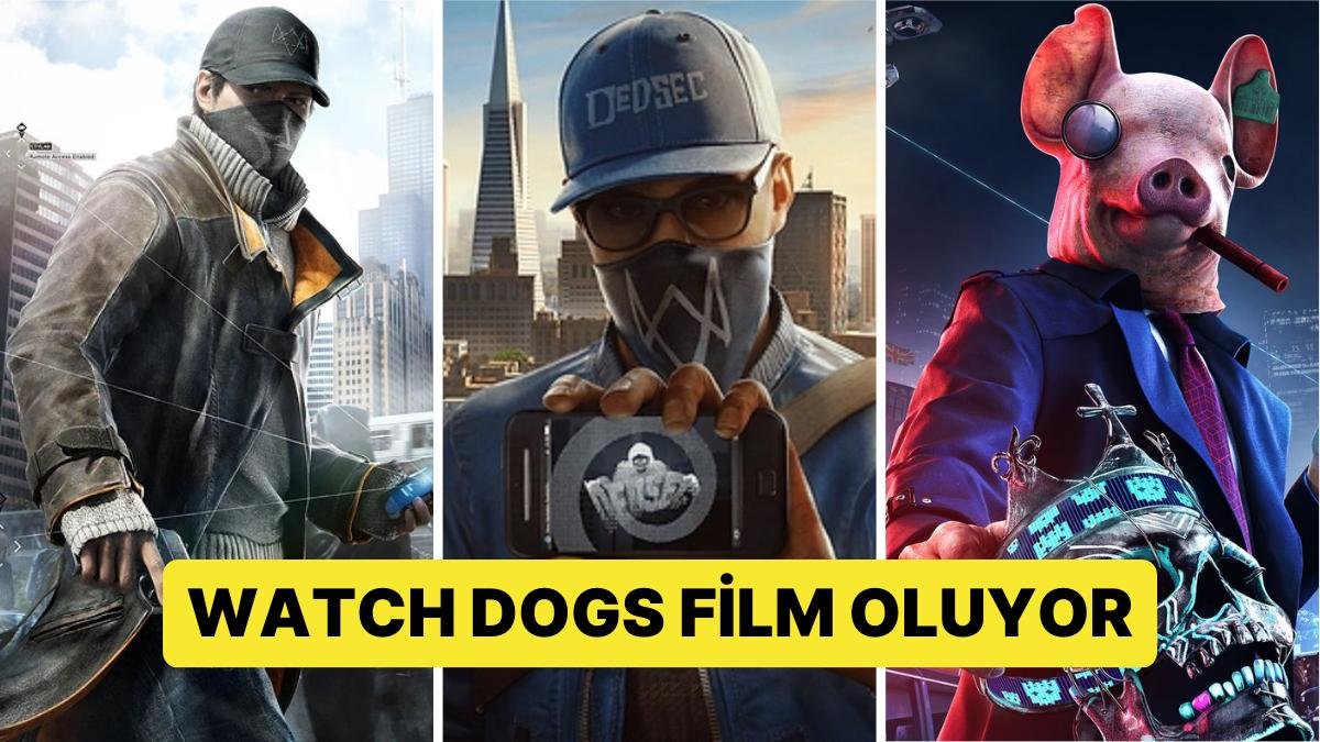 Oyun Severlerinden Gözde Serilerinden Olan “Watch Dogs” Filme Uyarlanıyor!