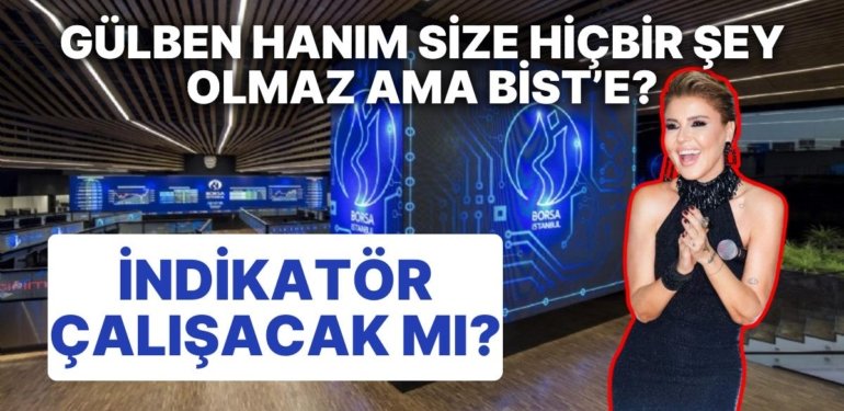 Borsada Yükselişi Bitirecek Hamle Geldi: Gülben Ergen Hisse Tahtasına Geri Döndü