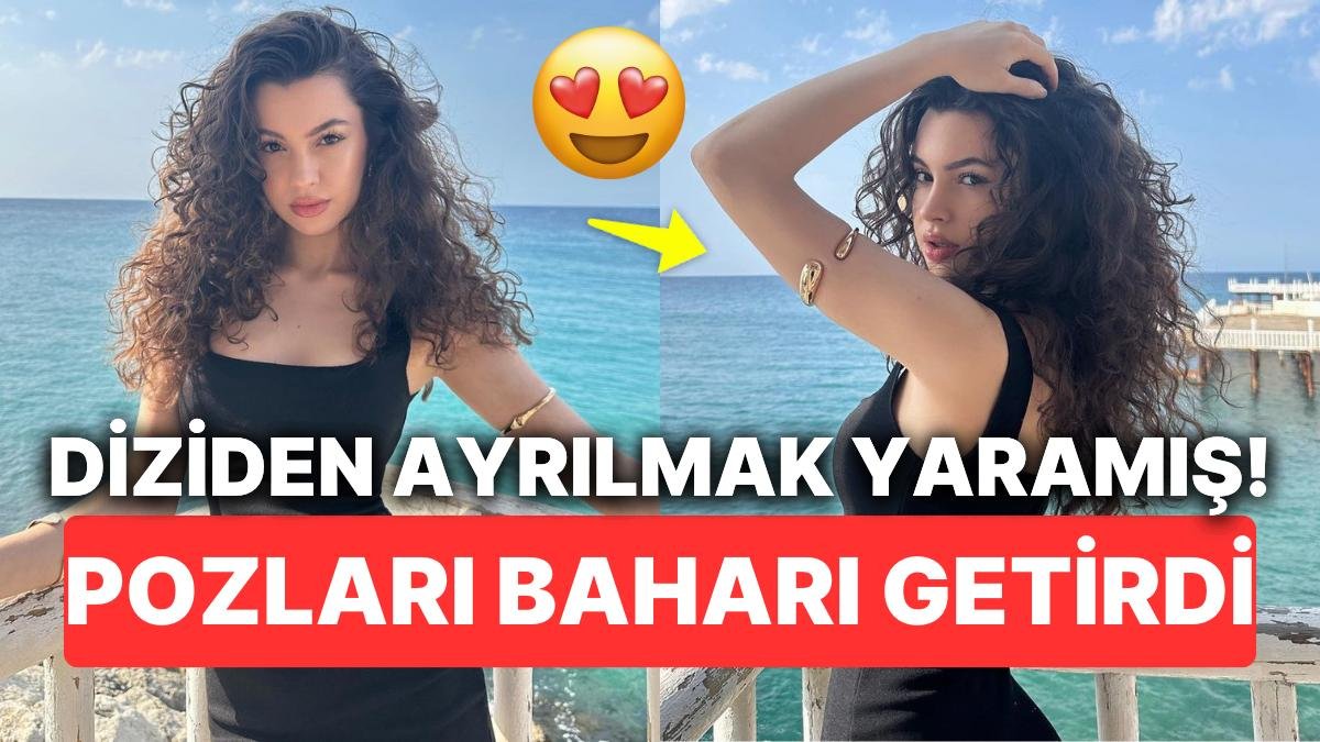 Kardeşlerim Dizisinden Ayrılan Su Burcu Yazgı Coşku’nun Son Fotoğrafları “Ayrılık Yaramış” Dedirtti