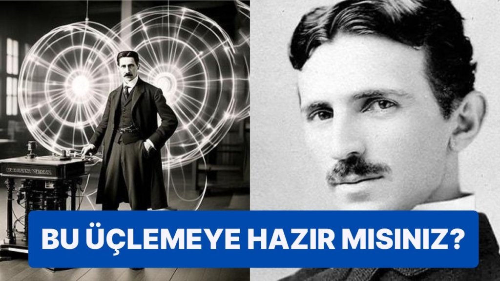 Ünlü Bilim Adamı Nicola Tesla’nın Hayatını ve Çalışmalarını Anlatan 3 Filmlik Bir Proje Geliştiriliyor!