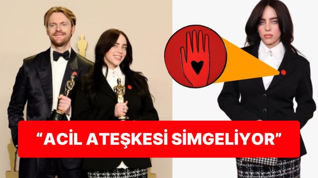 Billie Eilish ve Finneas O’Connel’dan Gazze’ye Destek: Oscar Kırmızı Halısında ‘Ateşkes’ Broşu Taktı