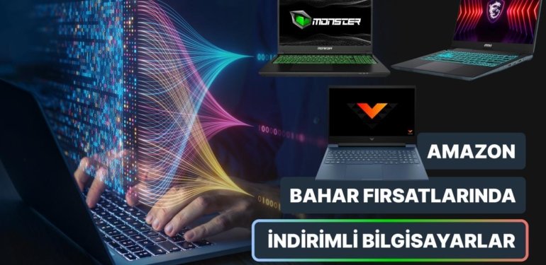 Asus, MSI, Lenovo ve Birçok Markanın Yer Aldığı Bahar Fırsatlarında Öne Çıkan İndirimli Bilgisayarlar