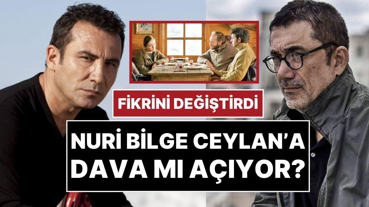 Ferhat Göçer Fikrini Değiştirdi: Nuri Bilge Ceylan’a Telif Davası Mı Açıyor?