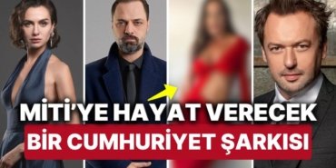 Salih Bademci ve Ertan Saban’dan Sonra Bir Cumhuriyet Şarkısı Filminin ‘Miti’si de Belli Oldu!