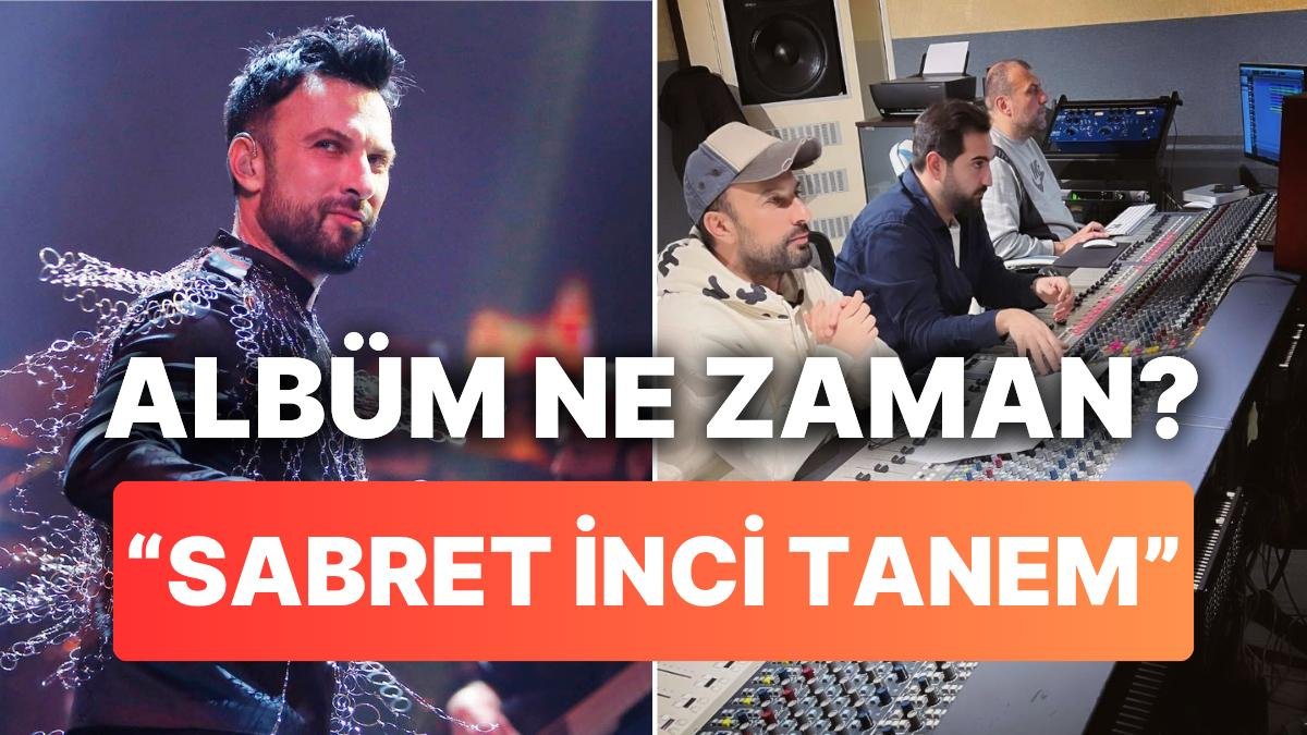 Tarkan Yeni Albümünün Ne Zaman Çıkacağı Sorusu Karşısında ‘Sabret İnci Tanem’e Bağladı