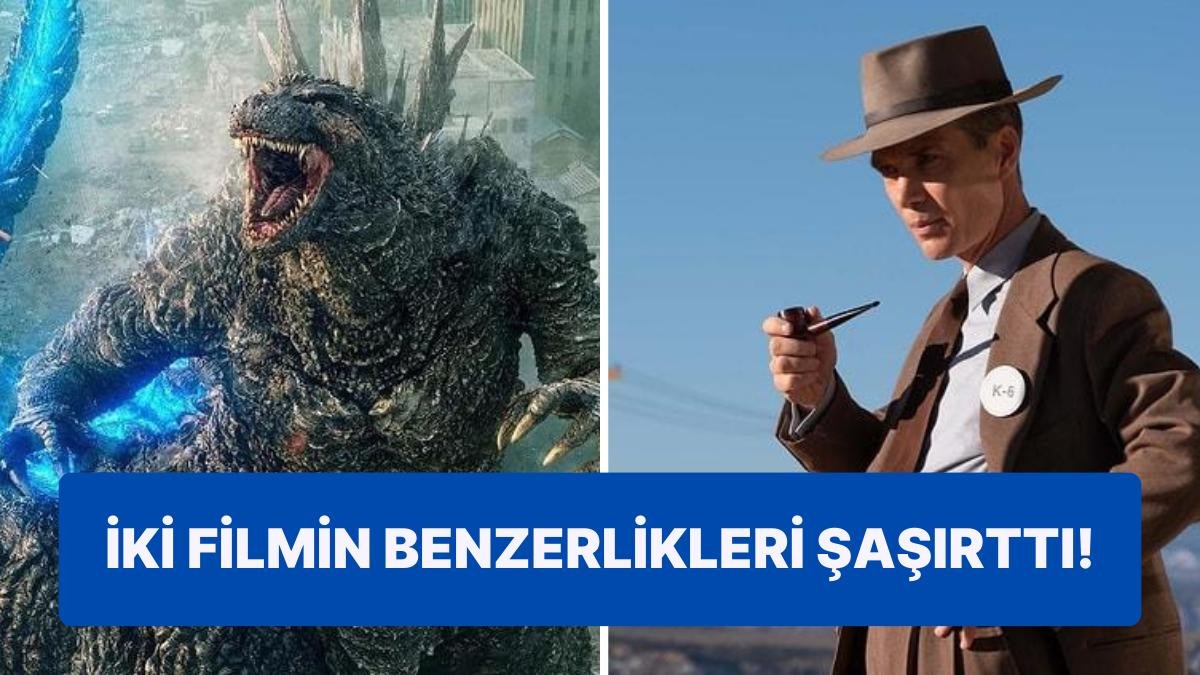 Gişe Rekorları Kıran ‘Godzilla Minus One’ ile 7 Dalda Oscar Kazanan ‘Oppenheimer’ Birbirine Benzetildi!