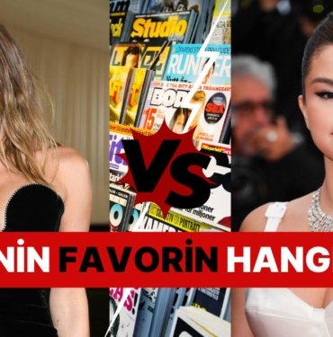 Sürekli Karşılaştırılan Kadın Ünlülerden Senin Favorin Hangisi?