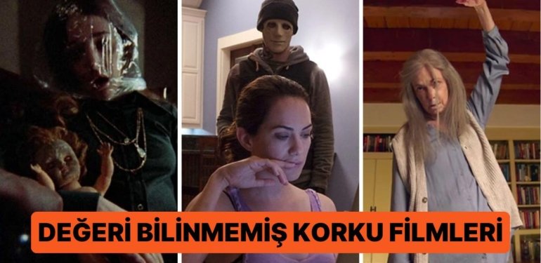 Gözden Kaçan Harikalar: Gerçek Korku Severlere Özel Değeri Bilinmemiş En İyi Filmler