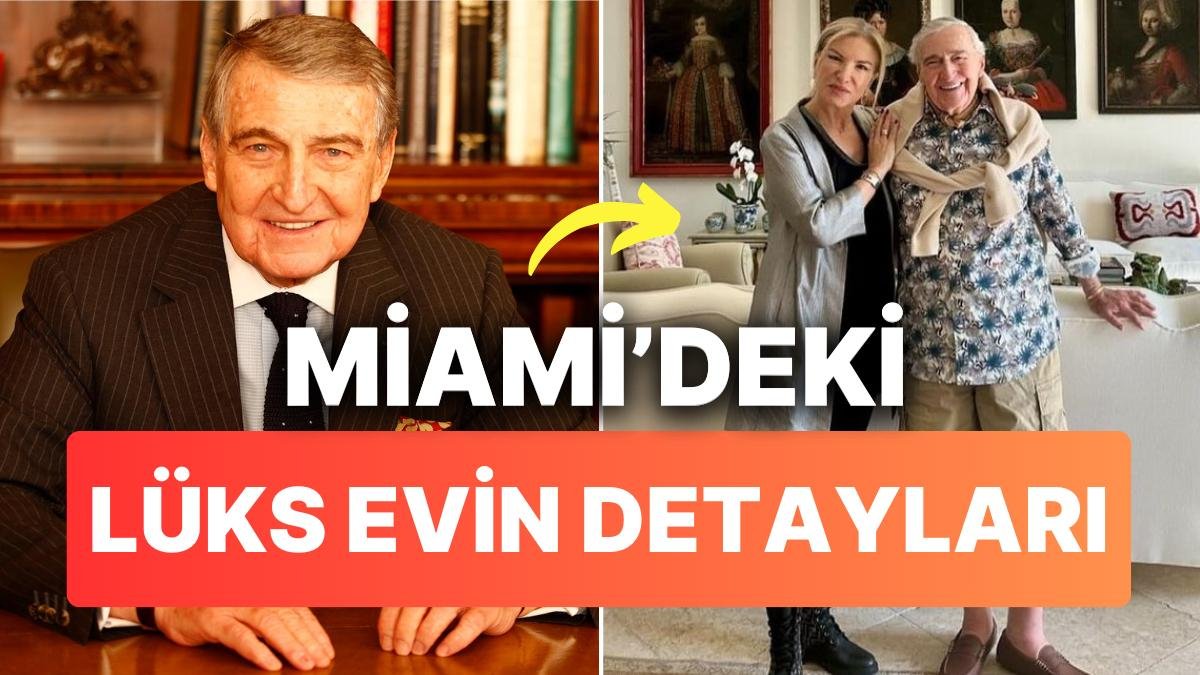 Türkiye’nin En Zenginlerinden Rahmi Koç’un Miami’deki Lüks Evinden Fotoğraflar Geldi