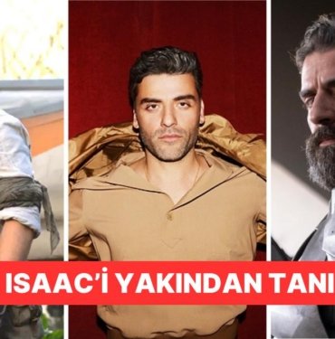 Dune, Ex Machina ve Star Wars Gibi Yapımlarla Adından Söz Ettiren Ünlü Oyuncu Oscar Isaac’i Yakından Tanıyalım