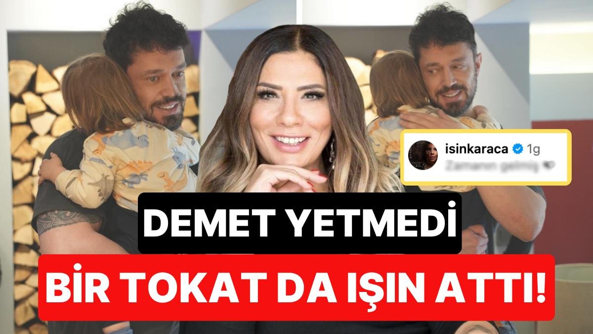 Bebekle Fotoğraf Paylaşan Murat Boz’a Ablası Demet Akalın’dan Sonra Bir Tokat da Işın Karaca’dan Geldi