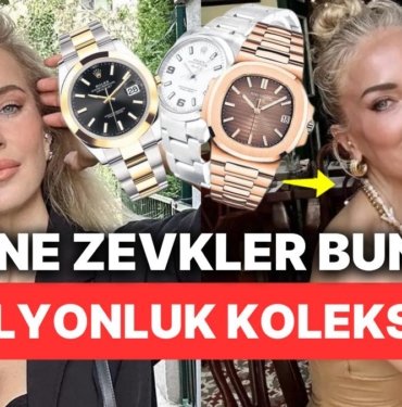 Burcu Esmersoy’un Bir Servet Yatırdığı Saat Koleksiyonunun Toplam Değerine İnanmakta Güçlük Çekeceksiniz