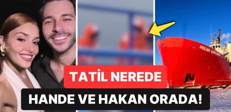 Bir Kullanıcı Donmuş Denizdeki Buzkıran Gemisi Seyahatinde Hande Erçel ve Hakan Sabancı’ya Denk Geldi!