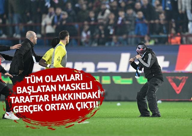 Olaylı Trabzonspor – Fenerbahçe maçında her şeyi başlatan maskeli taraftar hakkındaki gerçek ortaya çıktı!