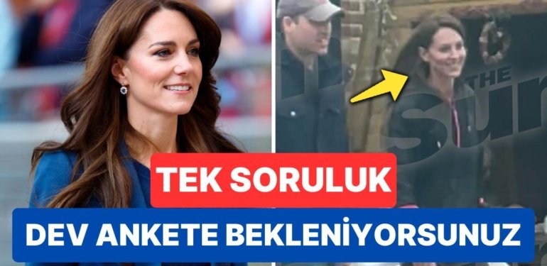 Kimileri Bulundu Diyor Kimileri Hala Kayıp Olduğuna İnanıyor: Fotoğraftaki Kişi Prenses Kate mi?