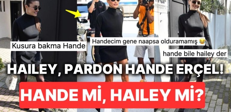 Hande Erçel’in Hailey Bieber’la Pişti Olduğu Kombini Yine Kıyas Kapılarını Sonuna Dek Araladı