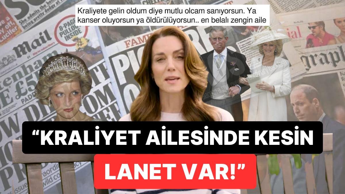 Prenses Kate Middleton’un Kanser Açıklaması ”Bu Ne Bahtsızlık?” Dedirtti
