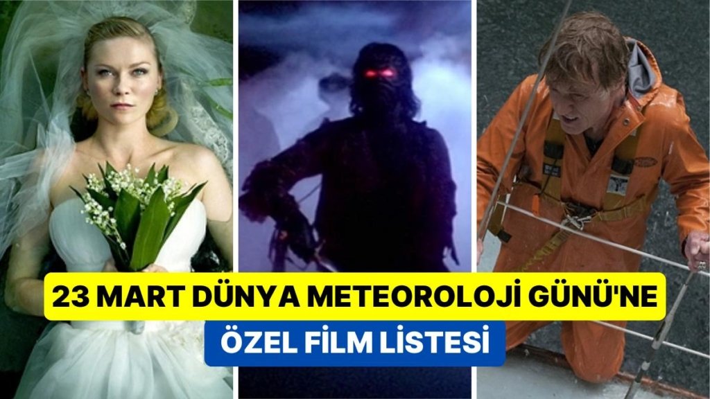 23 Mart Dünya Meteoroloji Günü’nde İzlenmesi Gereken Karlardan Fırtınalı Havalara En Harika Filmler