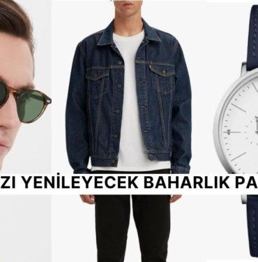 Baharın Gelmesiyle Gardırobunu Tazelemek İsteyen Erkekler İçin Altın Değerinde Kıyafet ve Aksesuar Önerileri