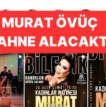 Murat Övüç Çıkacaktı: Kadınlar Matinesinin Bilet Paraları “Yandı”