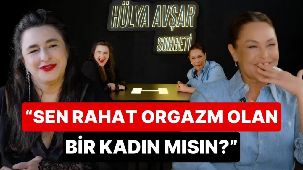 Hülya Avşar’a Konuk Olan Esra Dermancıoğlu’ndan Beklenmedik Orgazm Sorusu!