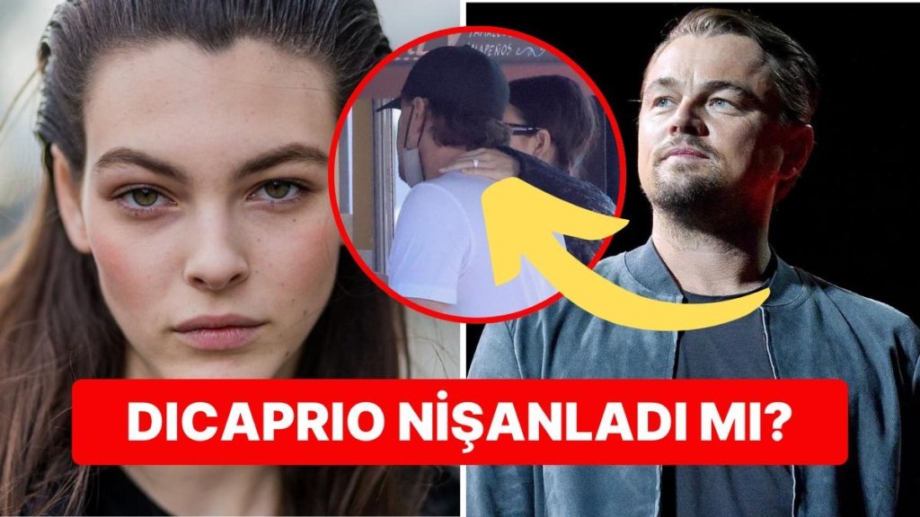 Leonardo DiCaprio’nun Genç Sevgilisinin Parmağındaki Yüzük Görenlerin Aklında Soru İşaretleri Oluşturdu